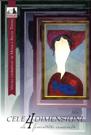 Cele 4 dimensiuni ale feminitatii romanesti Vol. 1 - 34.30 Lei