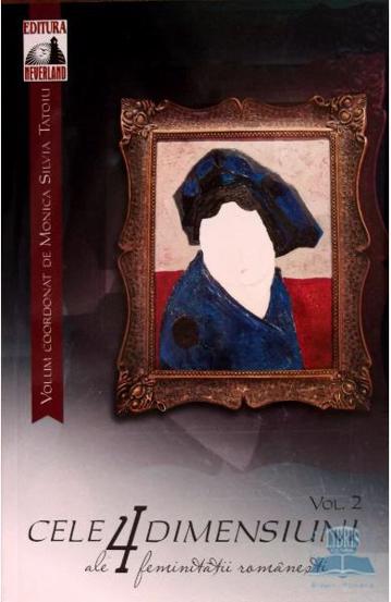 Cele 4 dimensiuni ale feminitatii romanesti vol. 2 - 18.82 Lei