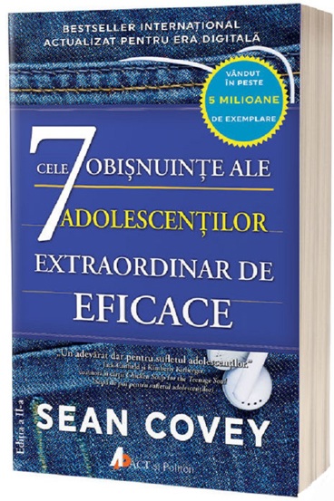 Cele 7 OBISNUINTE ale ADOLESCENTILOR extraordinar de eficace - 45.70 Lei