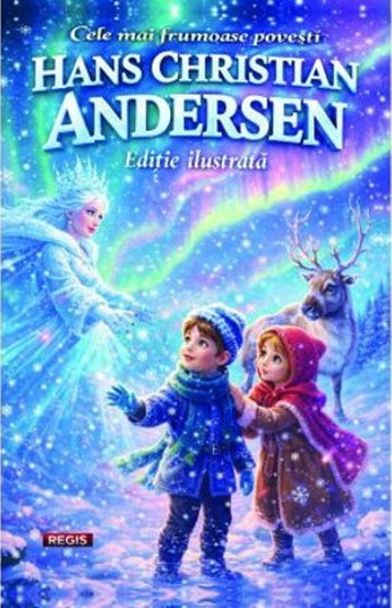 Cele mai frumoase povesti (Hans Christian Andersen) - 7.99 Lei