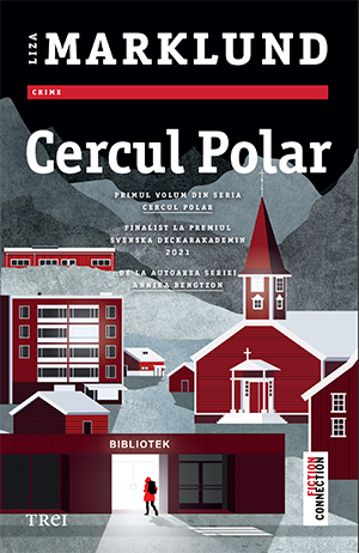 Cercul polar. Seria Cercul polar Vol.1 - 49.60 Lei