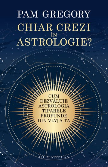 Chiar crezi in astrologie? - 26.95 Lei