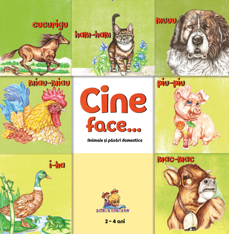 Cine face...? Animale si pasari domestice - 17.99 Lei
