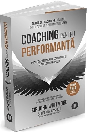 Coaching pentru performanta. Editia a VI-a - 48.41 Lei