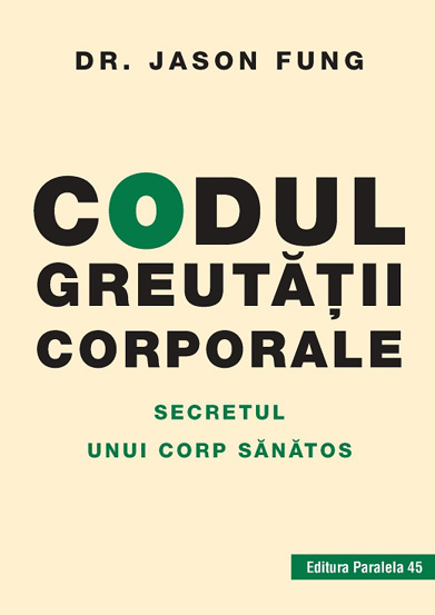 Codul greutatii corporale. Secretul unui corp sanatos (editia a V-a) - 50.89 Lei