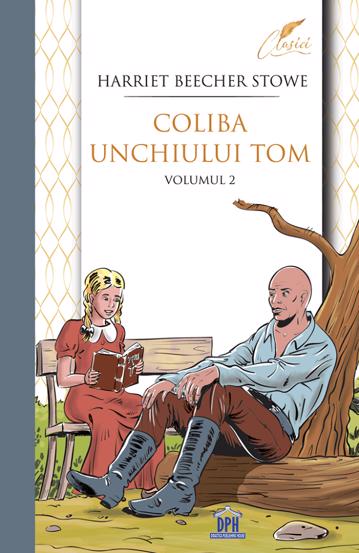 Coliba unchiului Tom Vol. 2 - 20.08 Lei