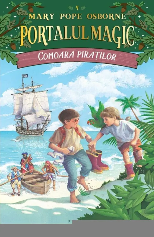 Comoara piratilor. Portalul magic nr. 4 - Editia a lII-a - 23.25 Lei