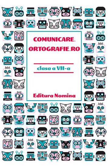 Comunicare. ortografie. ro cls a 7-a - 18 Lei