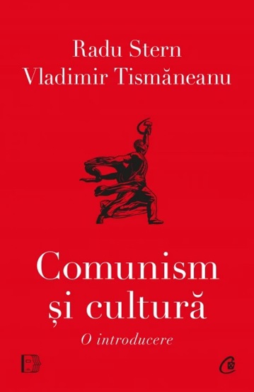 Comunism si cultura. O introducere - 52.37 Lei