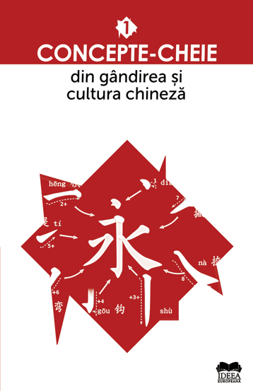 Concepte-cheie din gandirea si cultura chineza. Vol. I - 28.30 Lei