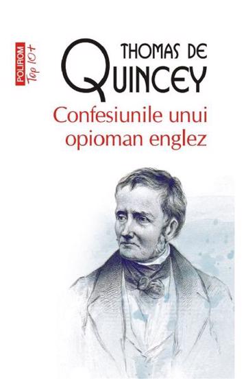 Confesiunile unui opioman englez - 35,40 Lei