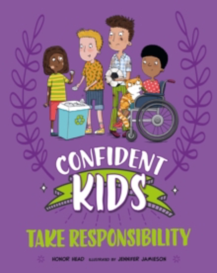 Confident Kids!: Take Responsibility - 43.99 Lei
