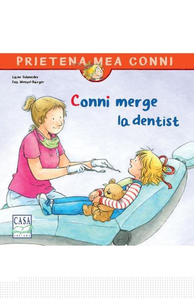 Conni merge la dentist - Liane Schneider - 14.40 Lei