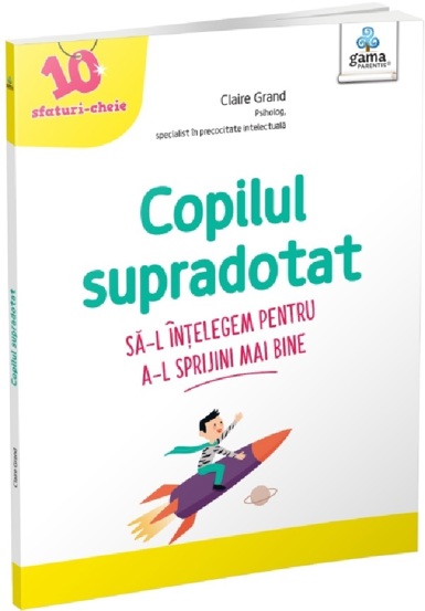 Copilul supradotat - 20.38 Lei