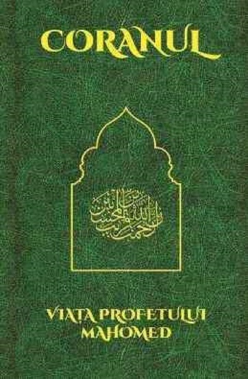 Coranul si Viata Profetului Mahomed - 41.73 Lei