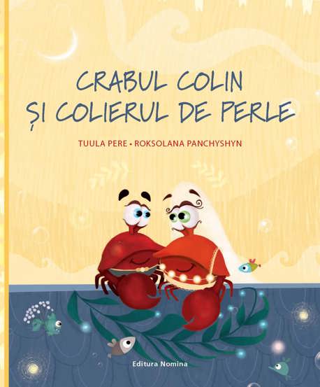 Crabul Colin si colerul de perle - 34.40 Lei