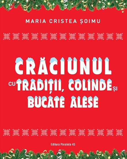Craciunul cu traditii colinde si bucate alese - 50.14 Lei