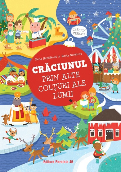Craciunul prin alte colturi ale lumii - 27.15 Lei