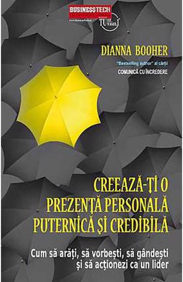 Creaza-ti o prezenta personala puternica si credibila - 30.73 Lei