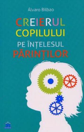 Creierul copilului pe intelesul parintilor - 35.50 Lei