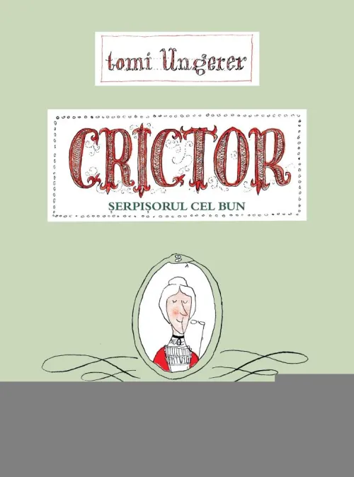 Crictor serpisorul cel bun - 40.00 Lei