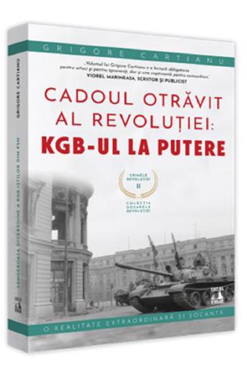 Crimele Revolutiei - Cadoul Otravit al revolutiei - 21.22 Lei
