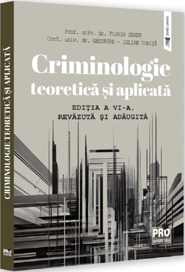 Criminologie teoretica si aplicata Ed.6 - 43.61 Lei