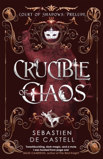 Crucible of Chaos : A Novel of the Court of Shadows - 52.58 Lei