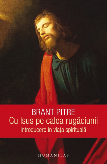 Cu Isus pe calea rugaciunii. Introducere in viata spirituala - 49.20 Lei