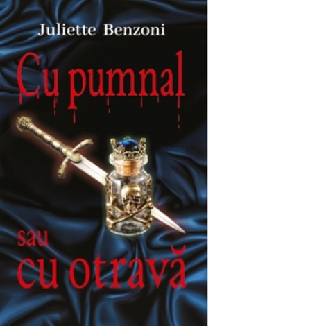 Cu pumnal sau cu otrava - 26.57 Lei