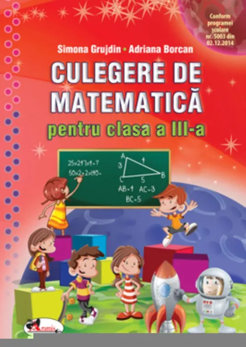 Culegere de matematica cls a III-a Grujdin - 18,15 Lei