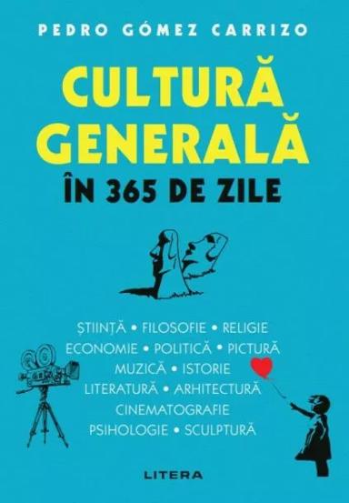 Cultura generala in 365 de zile - 63.99 Lei