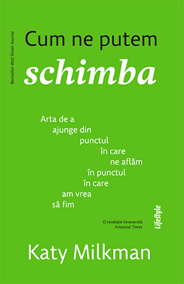 Cum ne putem schimba - 34.63 Lei