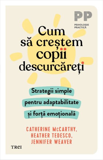 Cum sa crestem copii descurcareti - 58.70 Lei