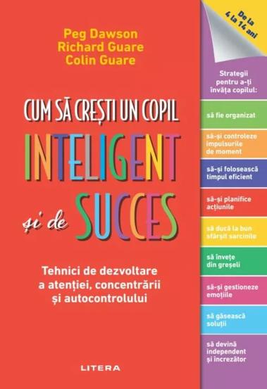 Cum sa cresti un copil inteligent si de succes - 48.22 Lei