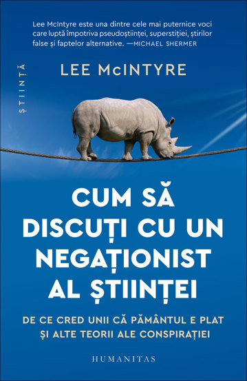 Cum sa discuti cu un negationist al stiintei - 52.20 Lei
