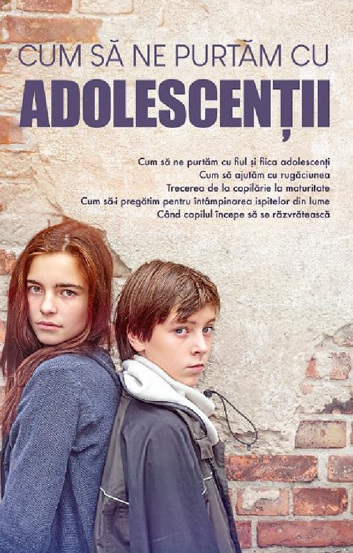 Cum sa ne purtam cu adolescentii - 13.60 Lei