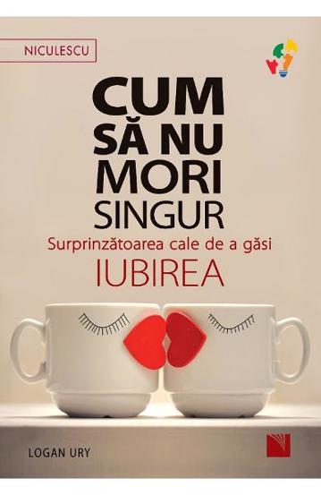 Cum sa nu mori singur - 37.90 Lei