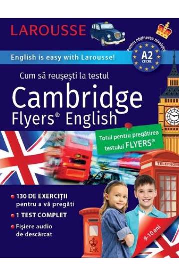 Cum sa reusesti la testul Cambridge Flyers English - 25.40 Lei