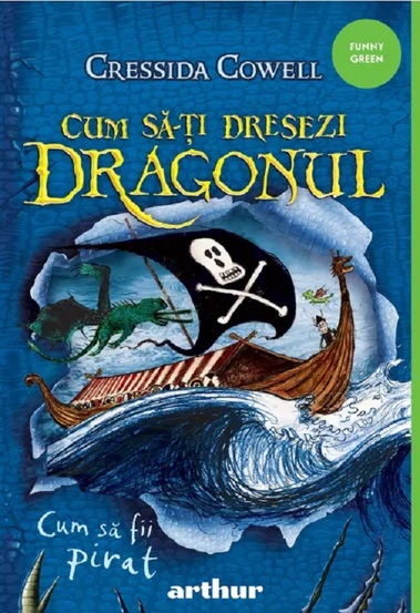 CUM SA-TI DRESEZI DRAGONUL 2: Cum sa fii pirat - 44,54 Lei