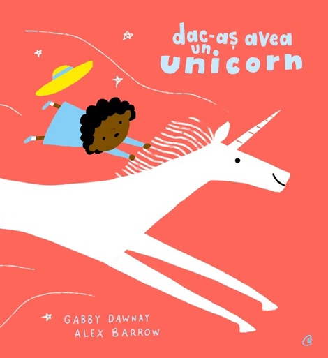 Dac-as avea un unicorn - 53.00 Lei