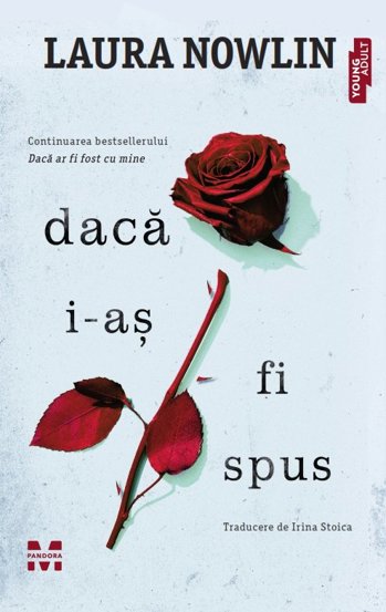 Daca i-as fi spus - 51.80 Lei