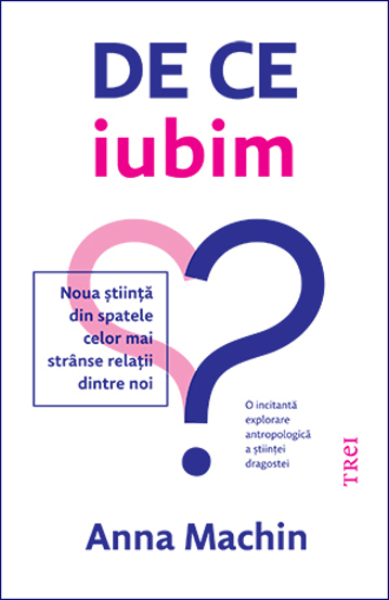De ce iubim - 56.10 Lei