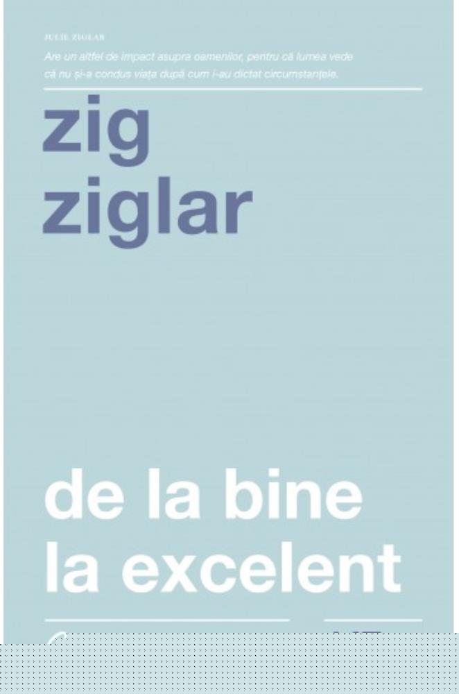 De la bine la excelent. Editia a II-a - 35,90 Lei
