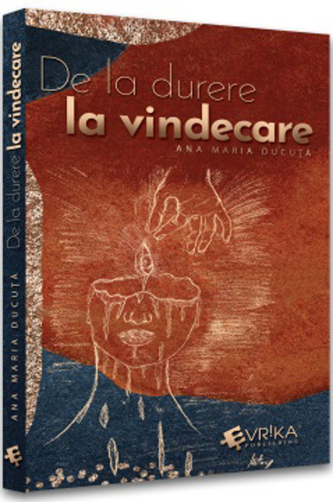 De la durere la vindecare - 31.40 Lei