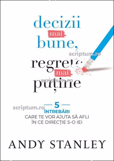 Decizii mai bune regrete mai putine - 39,20 Lei