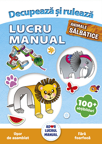 Decupeaza si ruleaza - Animale salbatice - 20 Lei