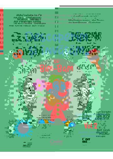 Descoperim si invatam cu Bim-Bam. Caiet de lucru pentru GRUPA MIJLOCIE - Vol.2. Auxiliar Curricular interdisciplinar - 27.45 Lei