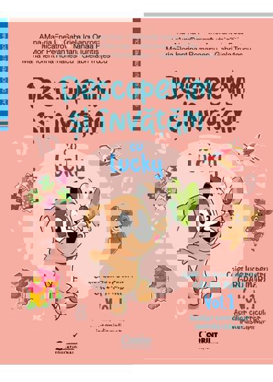 Descoperim si invatam cu Lucky. Caiet de lucru pentru GRUPA MARE - Vol.1. Auxiliar Curricular interdisciplinar - 30.65 Lei