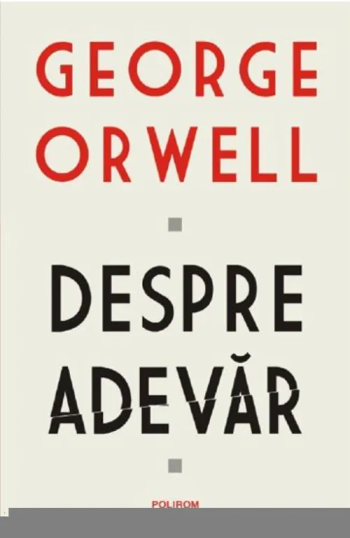 Despre adevar - 35.40 Lei